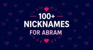 Abram Nicknames