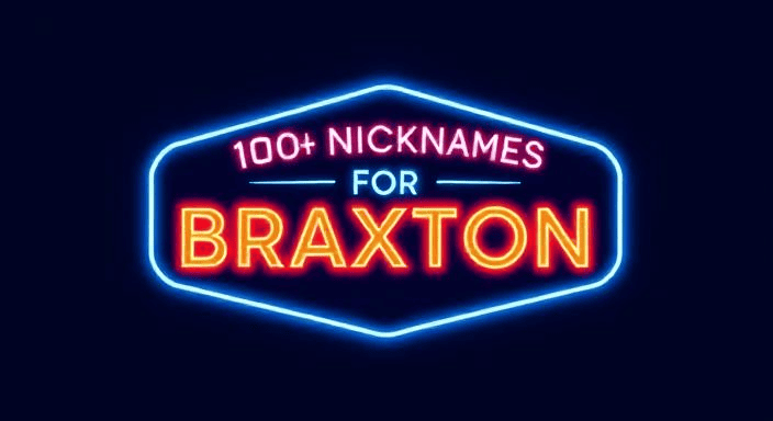 149+ Nicknames for Braxton That Will Make You Say, “Why Didn’t I Think of That?”