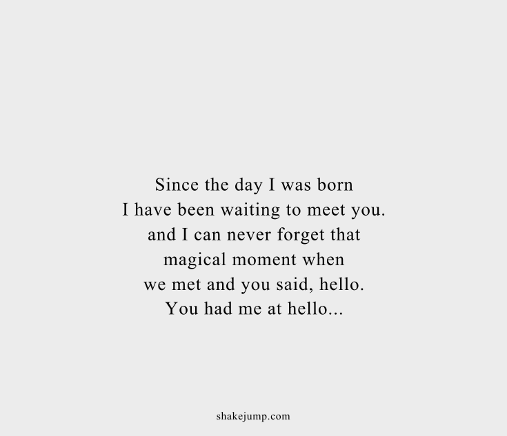 45 Since I Met You Quotes That Are Super Romantic